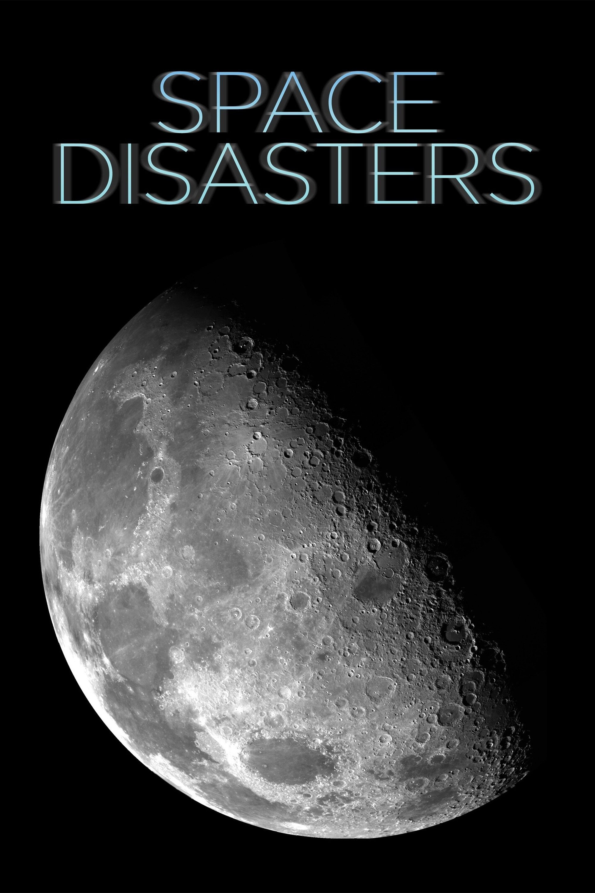 Space Disasters (2020) | The Poster Database (TPDb)