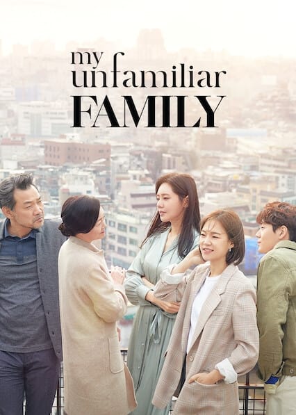 My Unfamiliar Family - Season 1