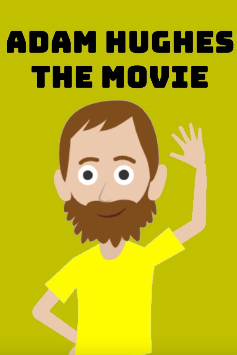 Adam Hughes: The Movie