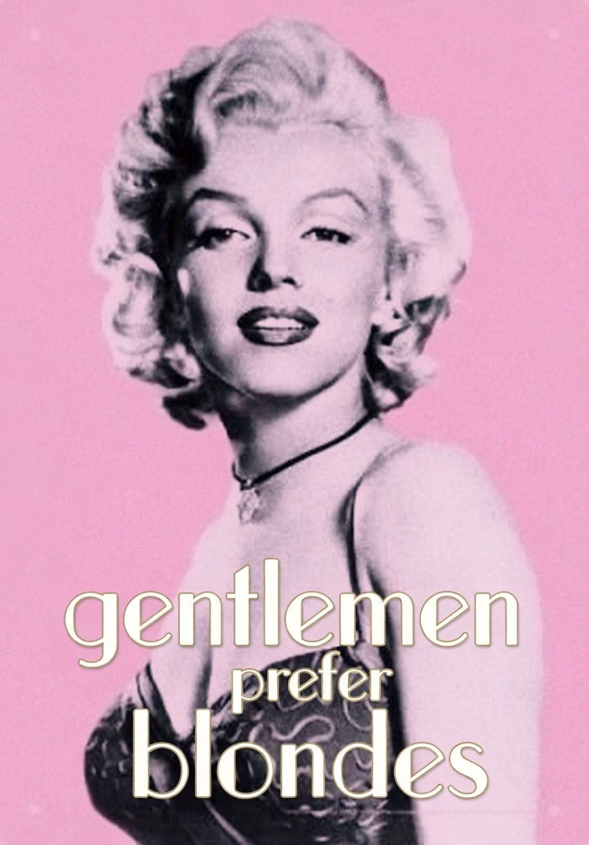 Gentlemen Prefer Blondes
