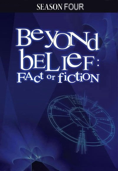 Beyond Belief: Fact or Fiction Season 4