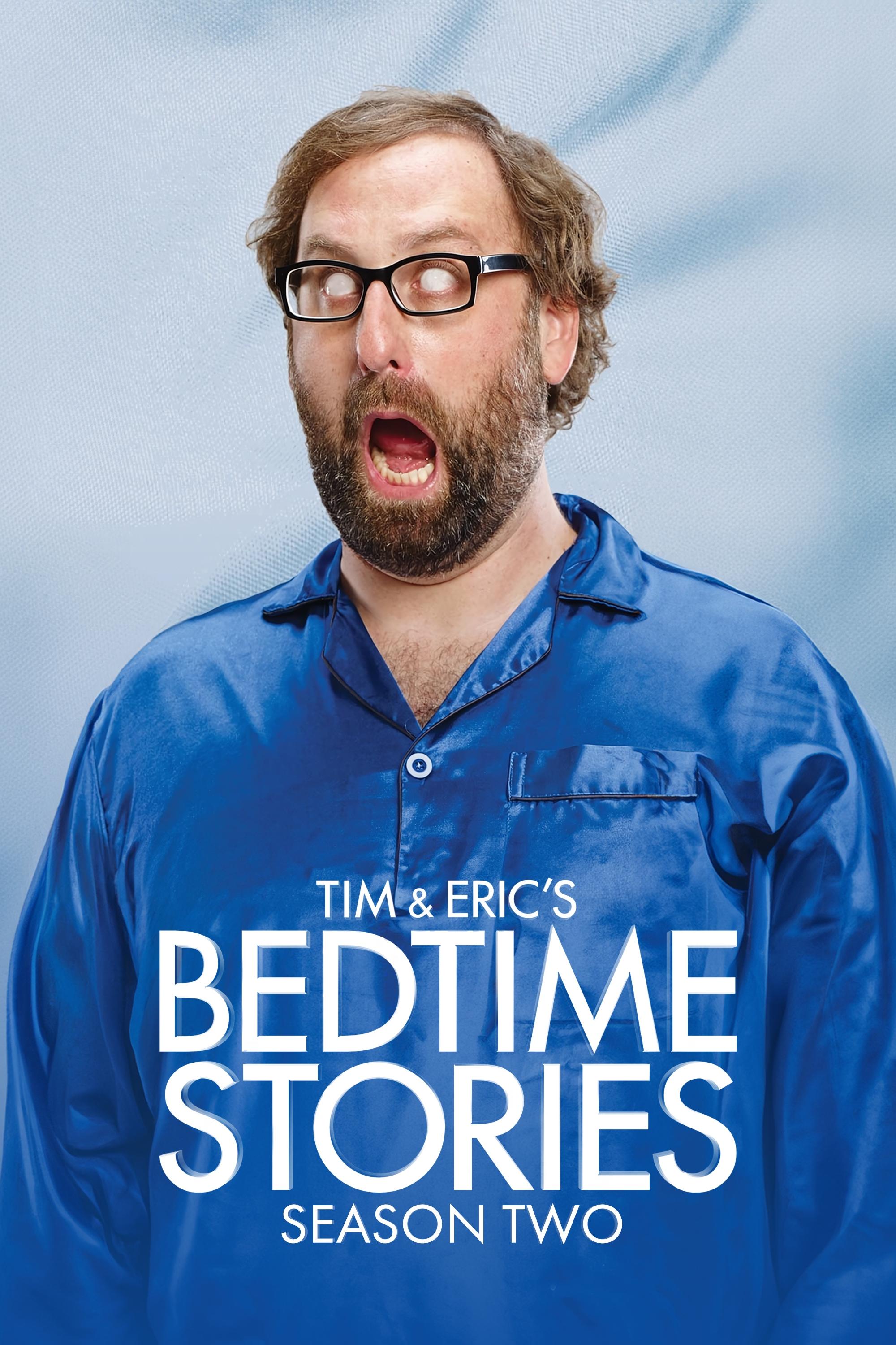 Tim and Eric's Bedtime Stories - Season 2