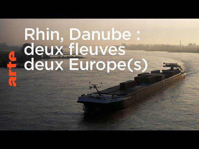 Le Dessous des cartes - Rhin et Danube : deux fleuves, deux Europe(s) ?