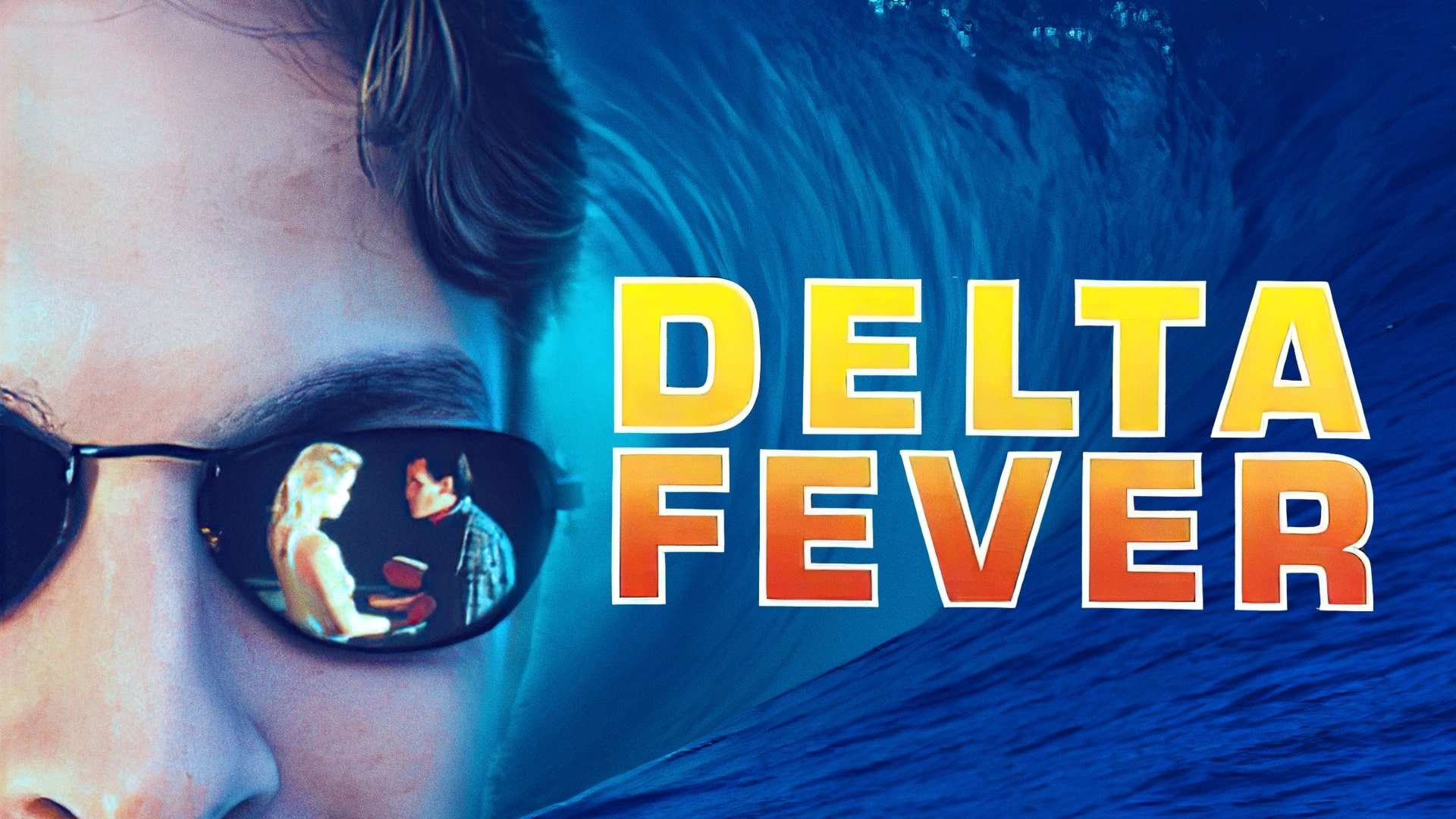 Delta Fever (1987)