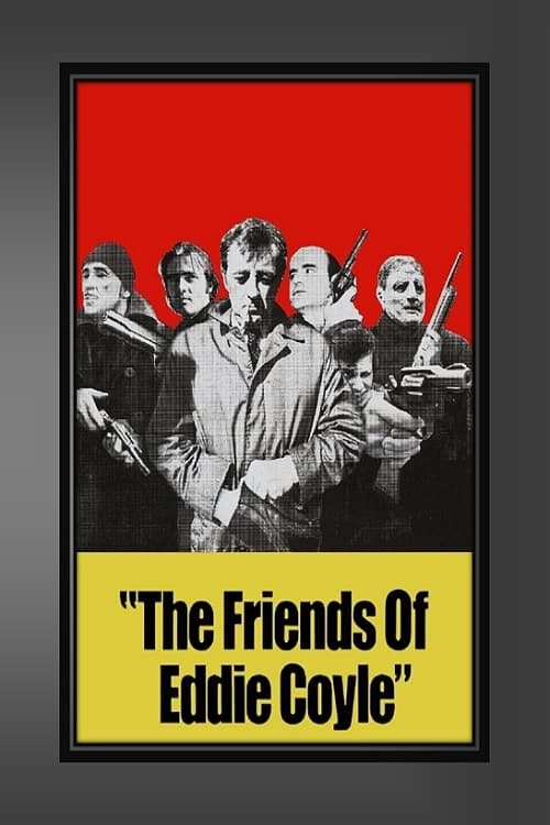 The Friends of Eddie Coyle