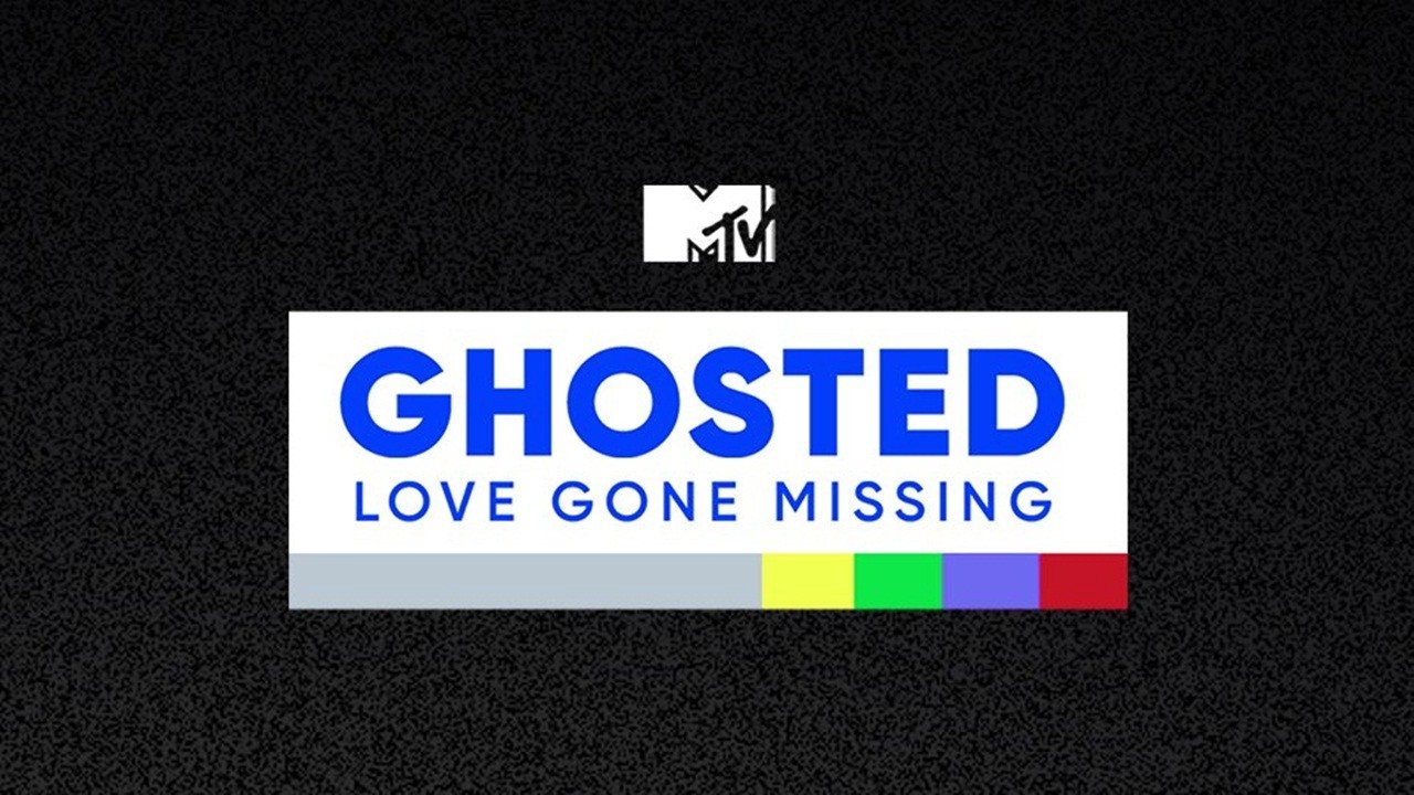 Ghosted: Love Gone Missing