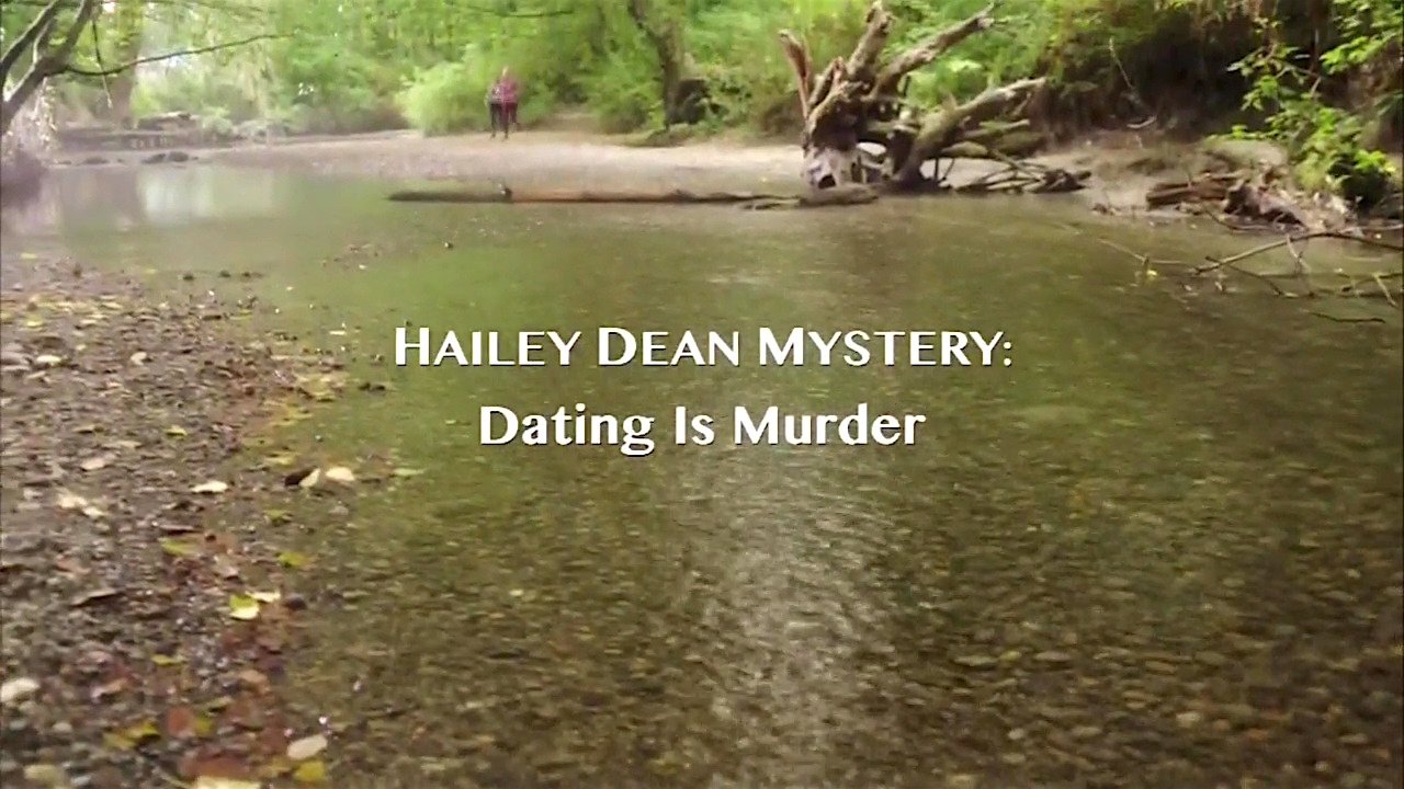 Hailey Dean Mysteries: Dating Is Murder