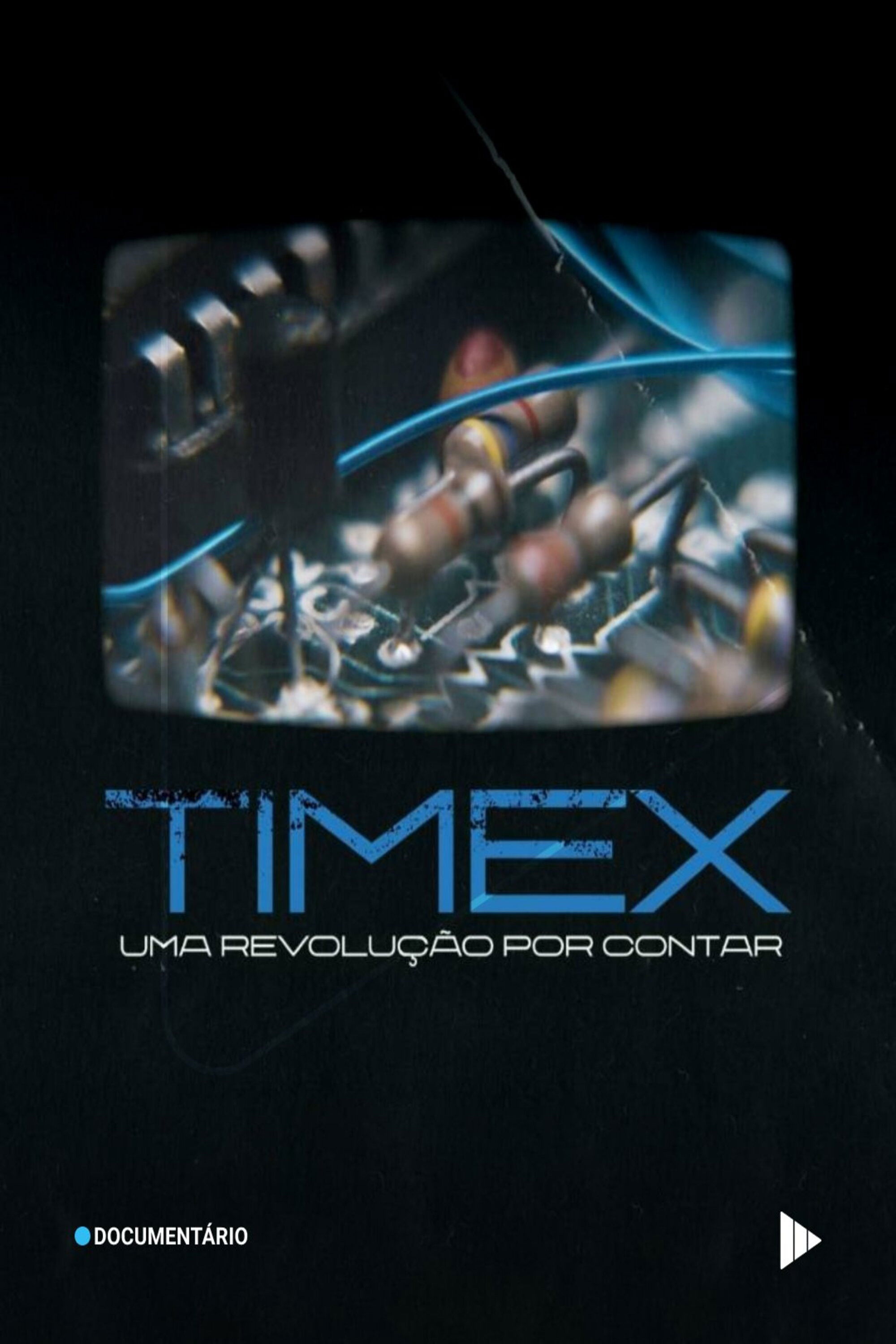 Timex: Uma Revolução Por Contar