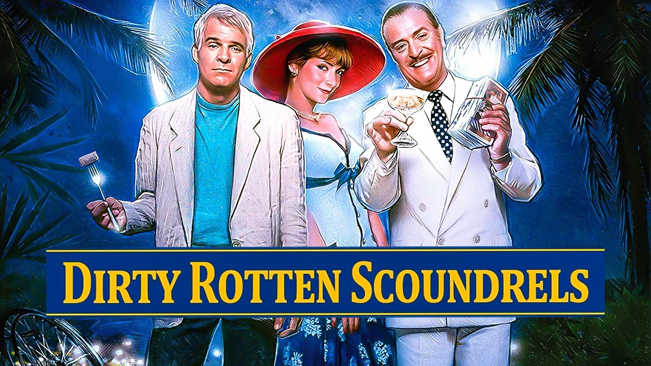 Dirty Rotten Scoundrels