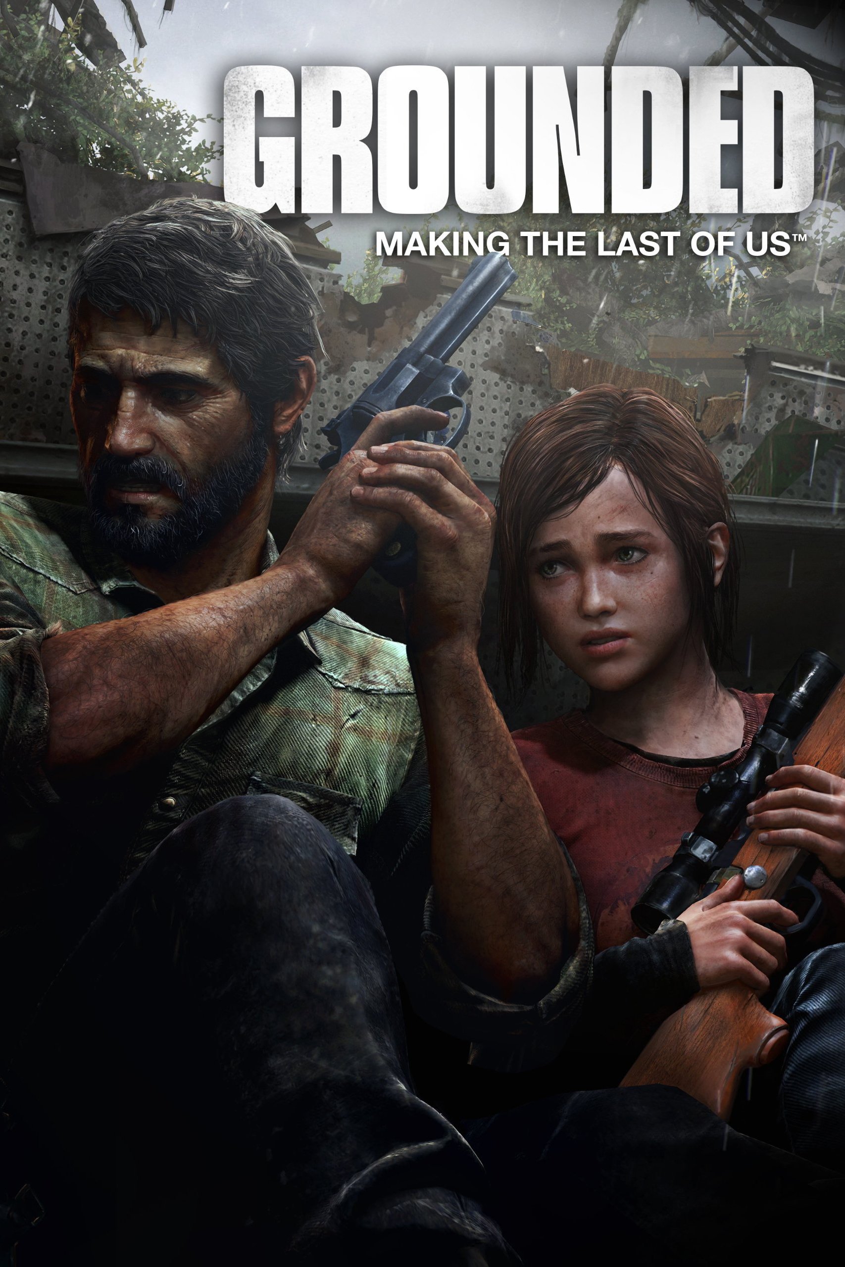 Grounded: Making The Last of Us streaming