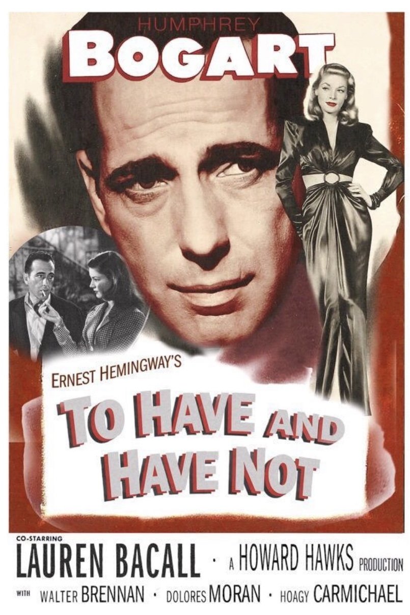 To Have and Have Not