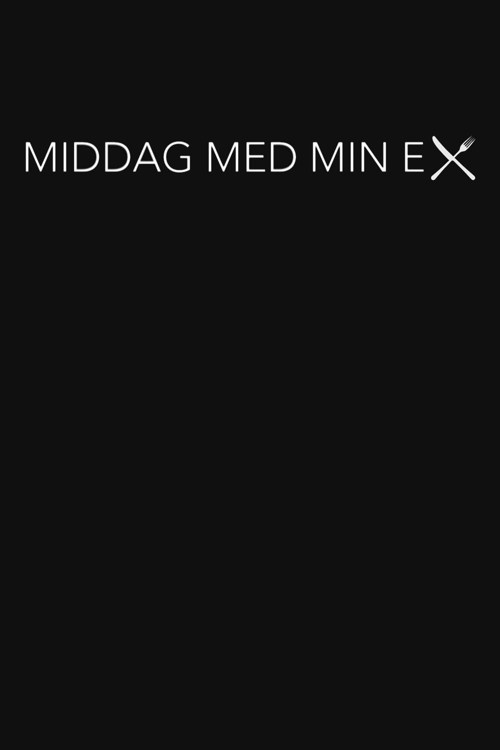 Middag med min ex