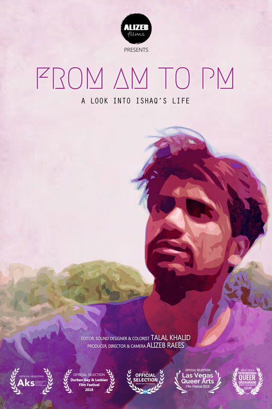 From AM to PM (A Look into Ishaq’s Life) Poster