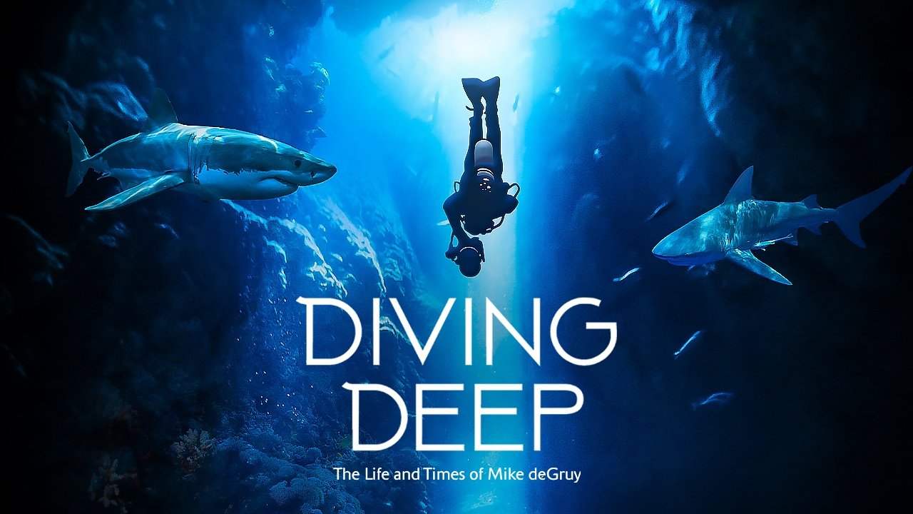 Diving Deep: The Life and Times of Mike deGruy