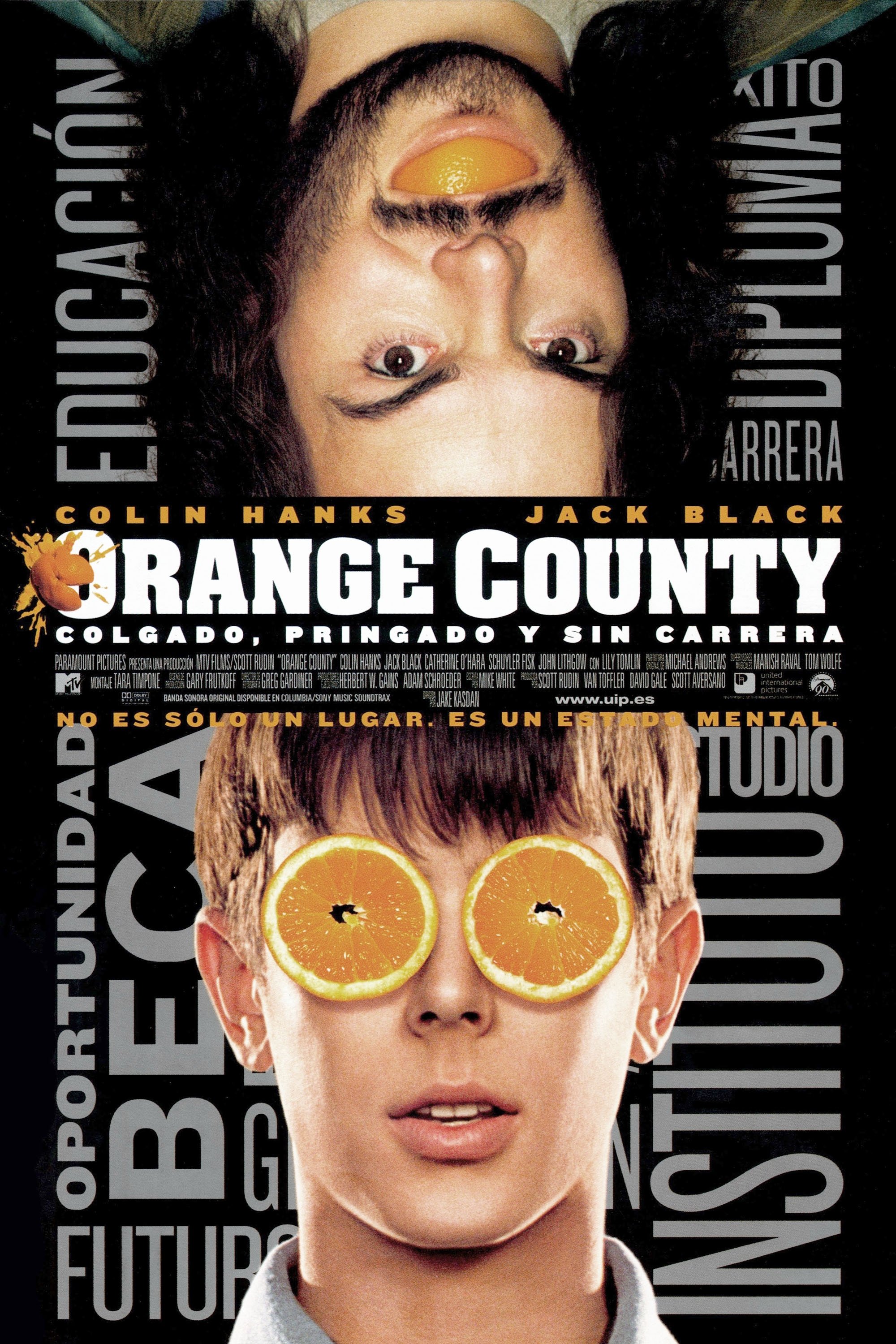 Orange County (colgado, pringado y sin carrera)
