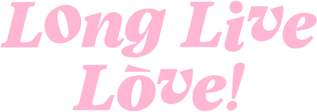 Long Live Love! Logo