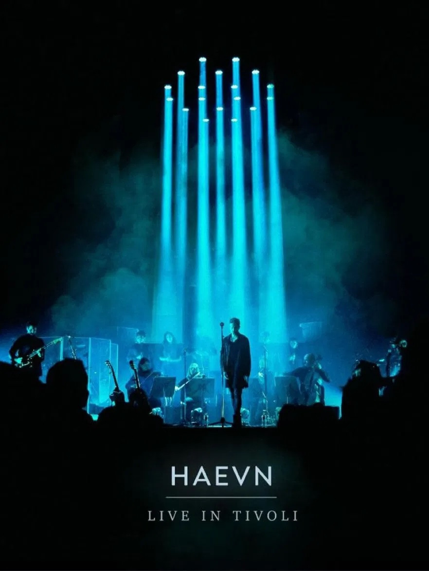 HAEVN - Live in Tivoli Concertfilm