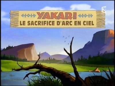 Yakari - Le sacrifice d’Arc en ciel