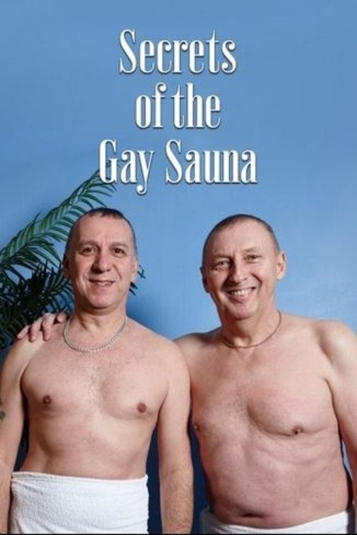 Secrets of the Gay Sauna