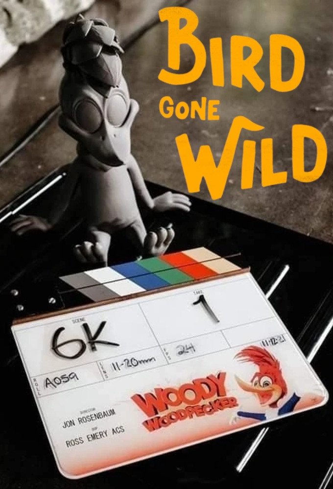 Bird Gone Wild: The Woody Woodpecker Story