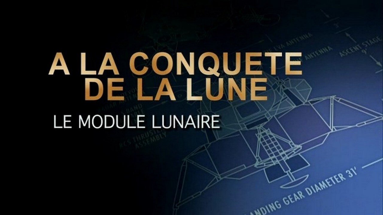 A la conquête de la Lune - Le module lunaire