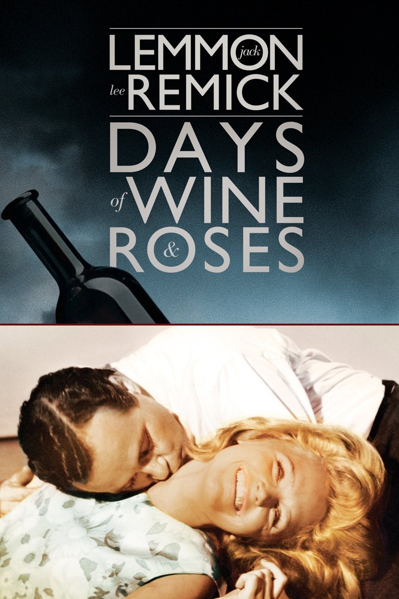 Days of Wine and Roses
