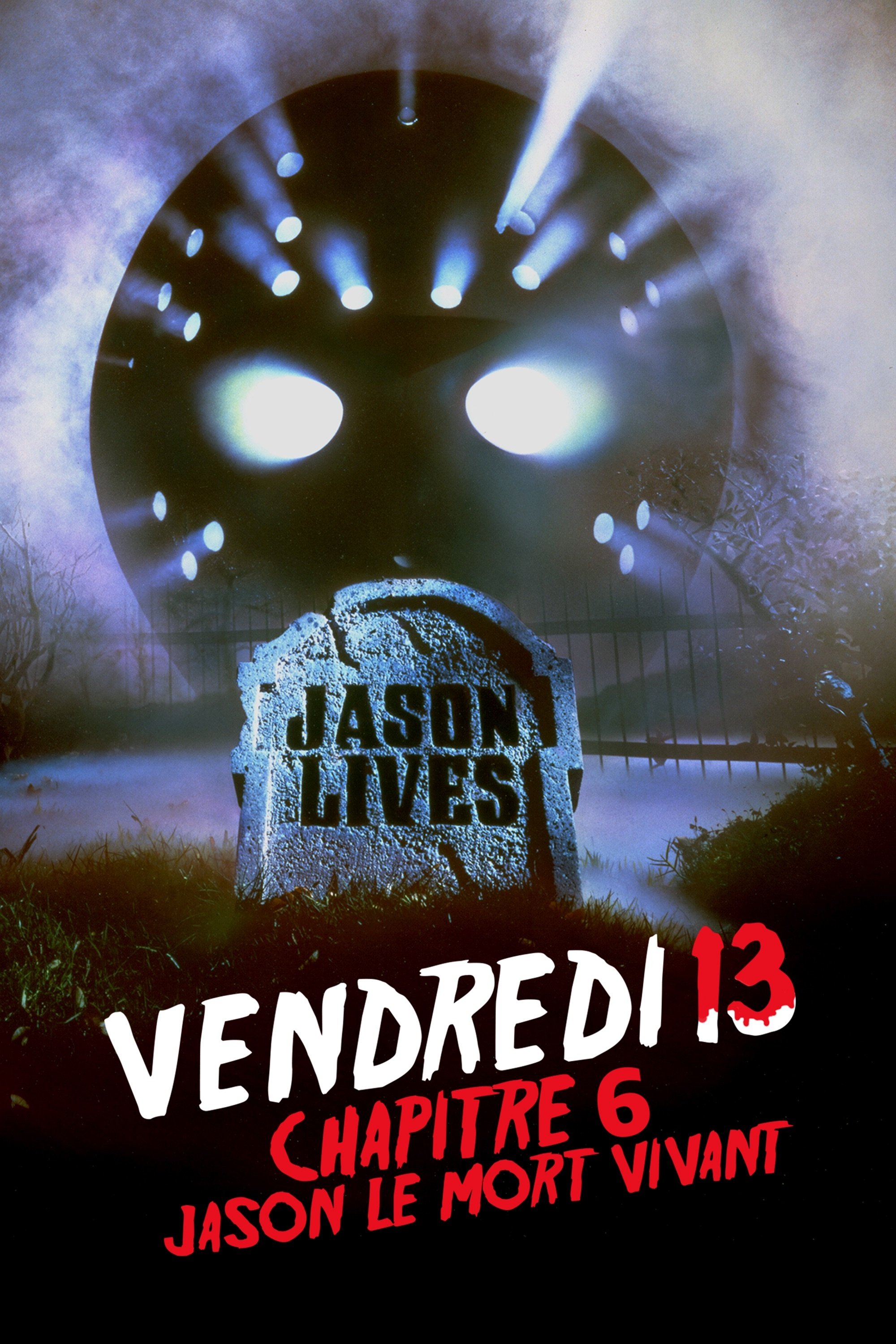 Friday the 13th Part VI: Jason Lives