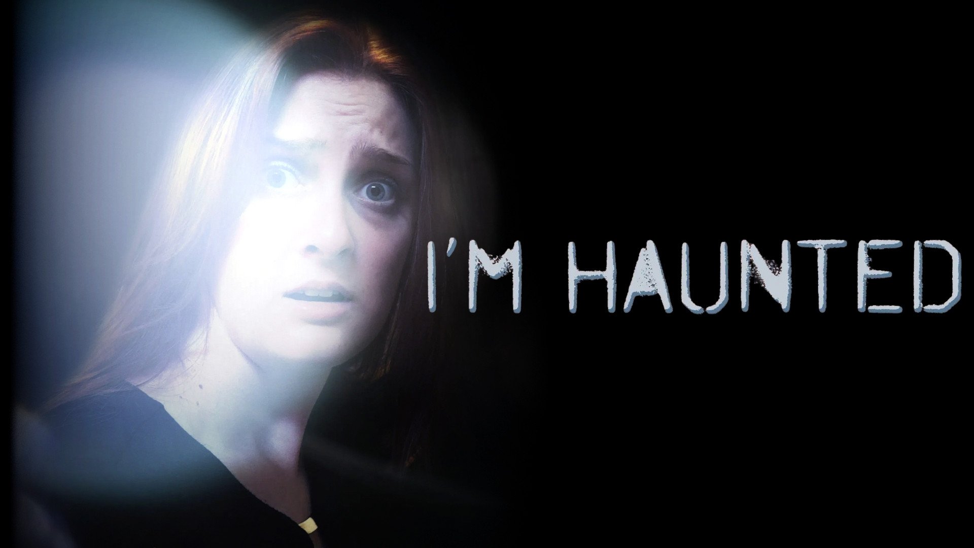 I'm Haunted