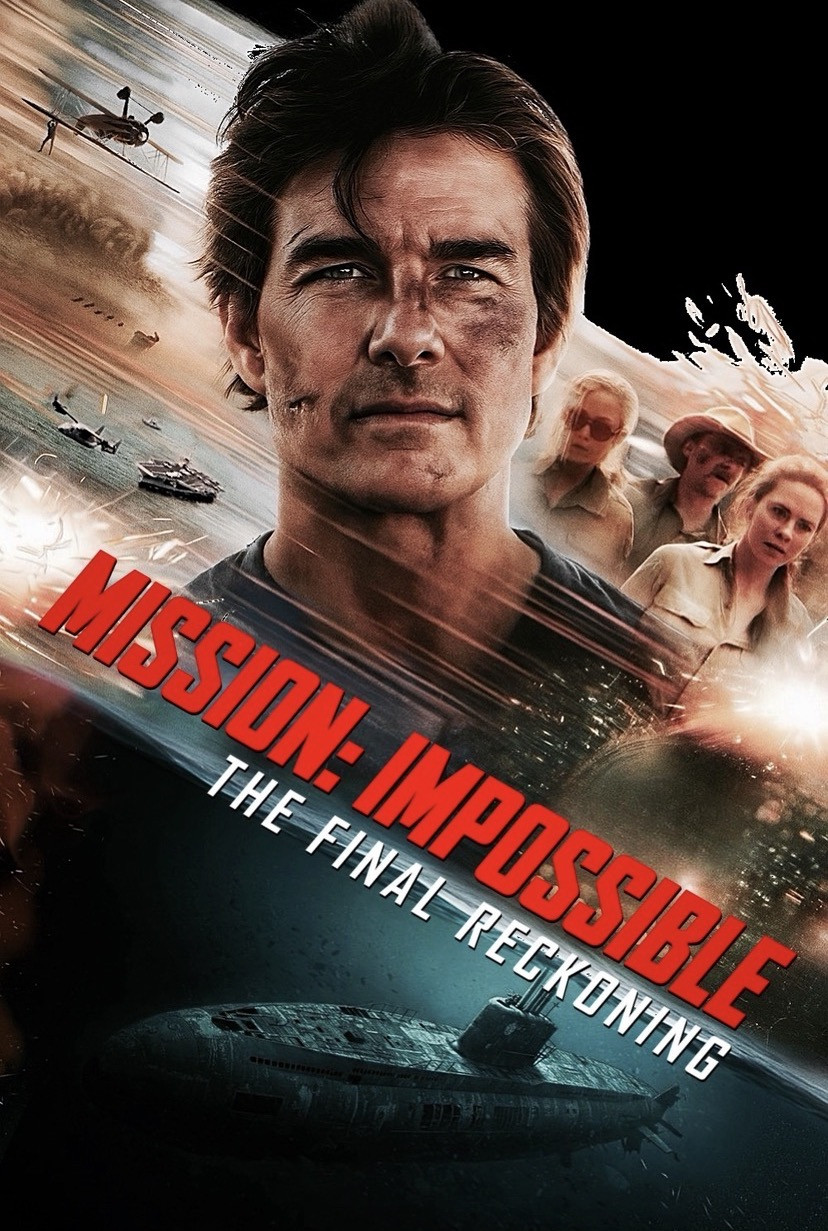 Mission: Impossible - The Final Reckoning