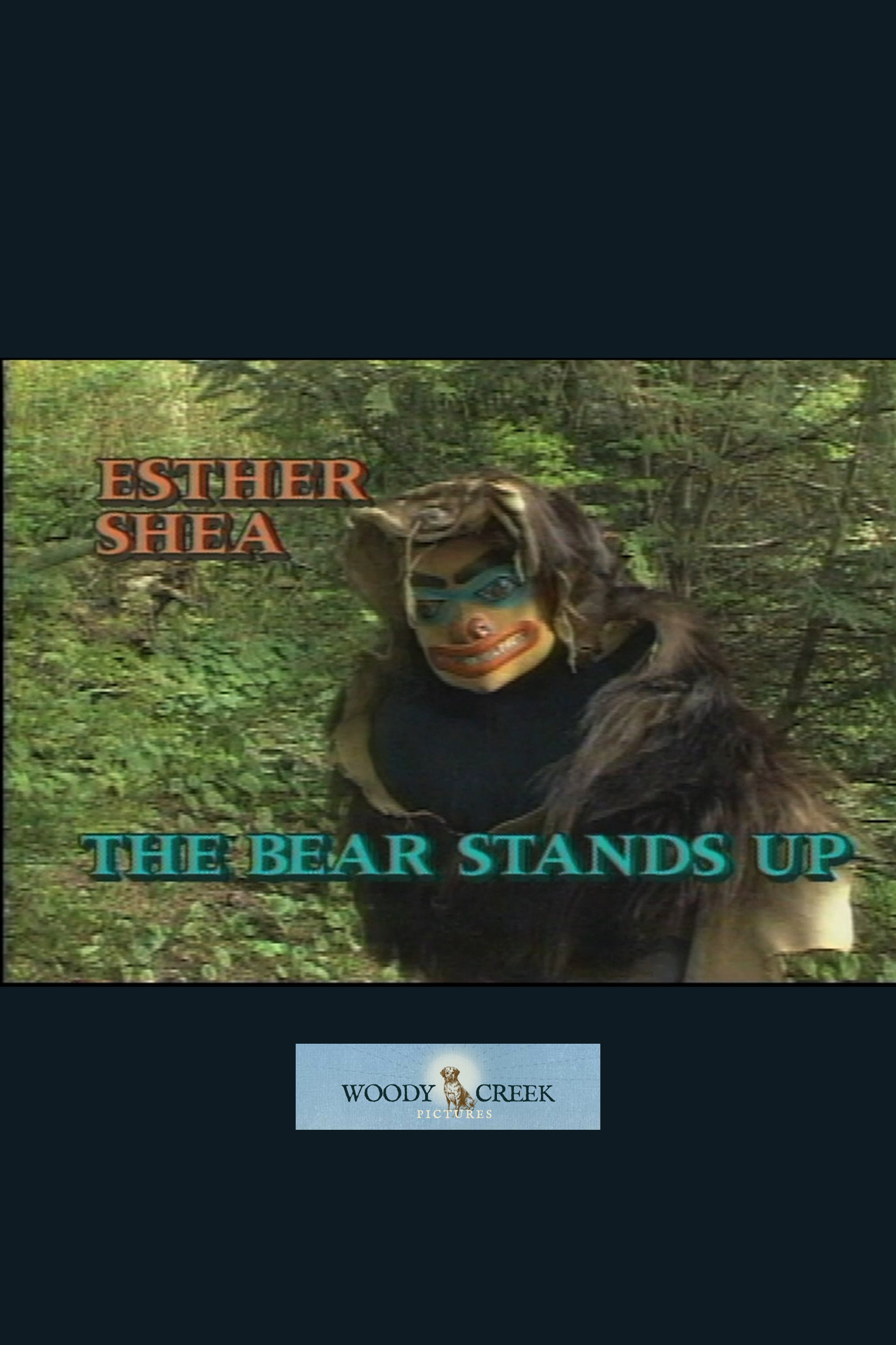The Bear Stands Up: The Story of Esther Shea Poster
