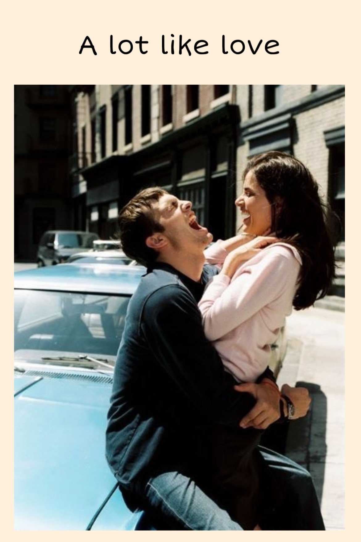 A Lot Like Love