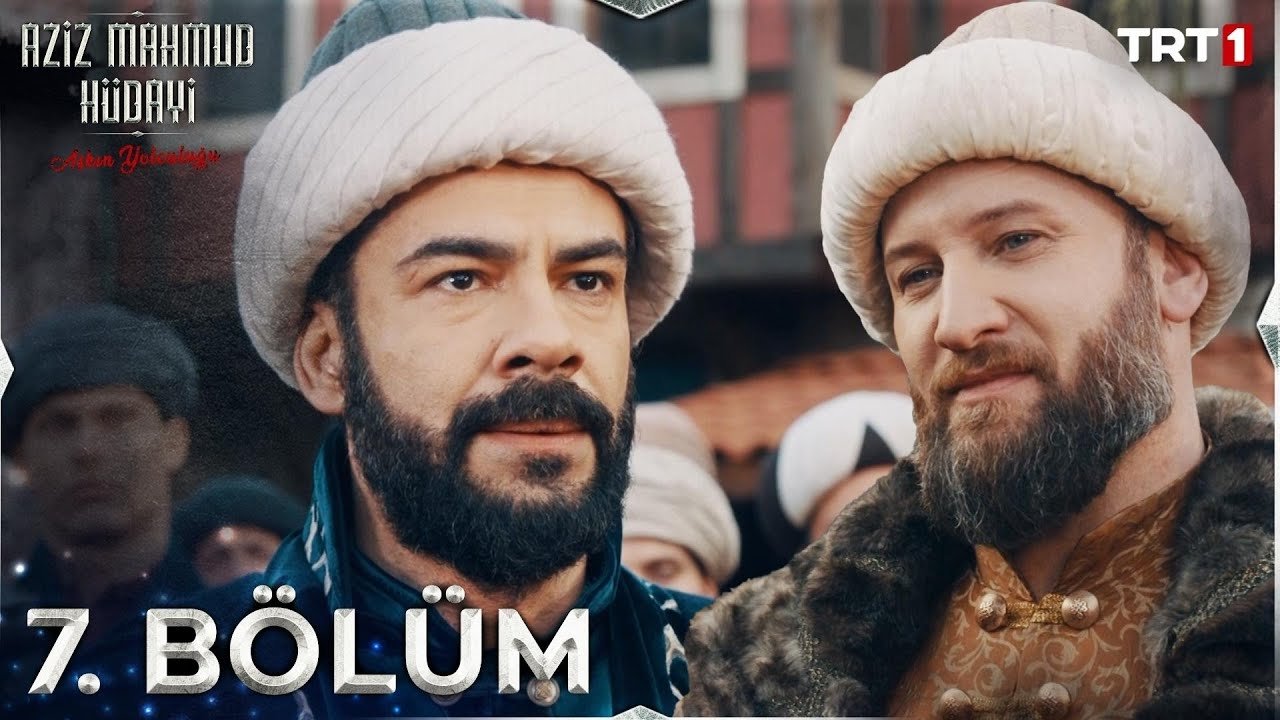 Aziz Mahmud Hüdayi: Aşkın Yolculuğu