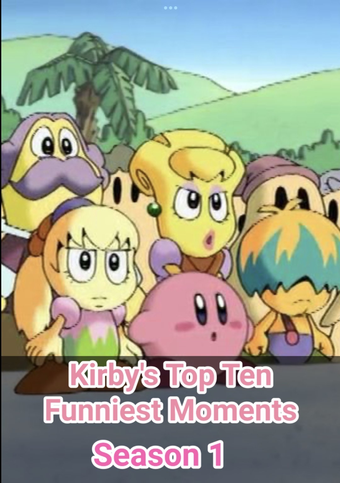 Kirby's Top Ten Funniest Moments - Season 1