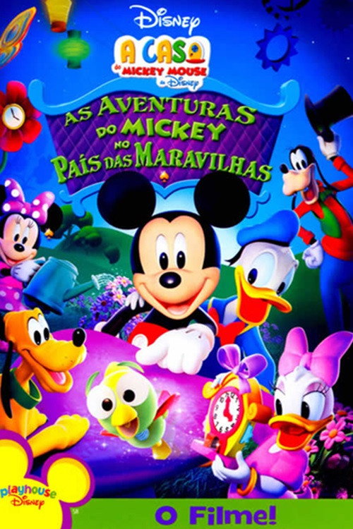 A Casa do Mickey Mouse - As Aventuras do Mickey no País das Maravilhas