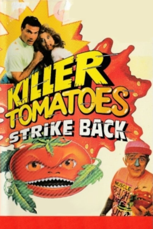 Killer Tomatoes Strike Back!