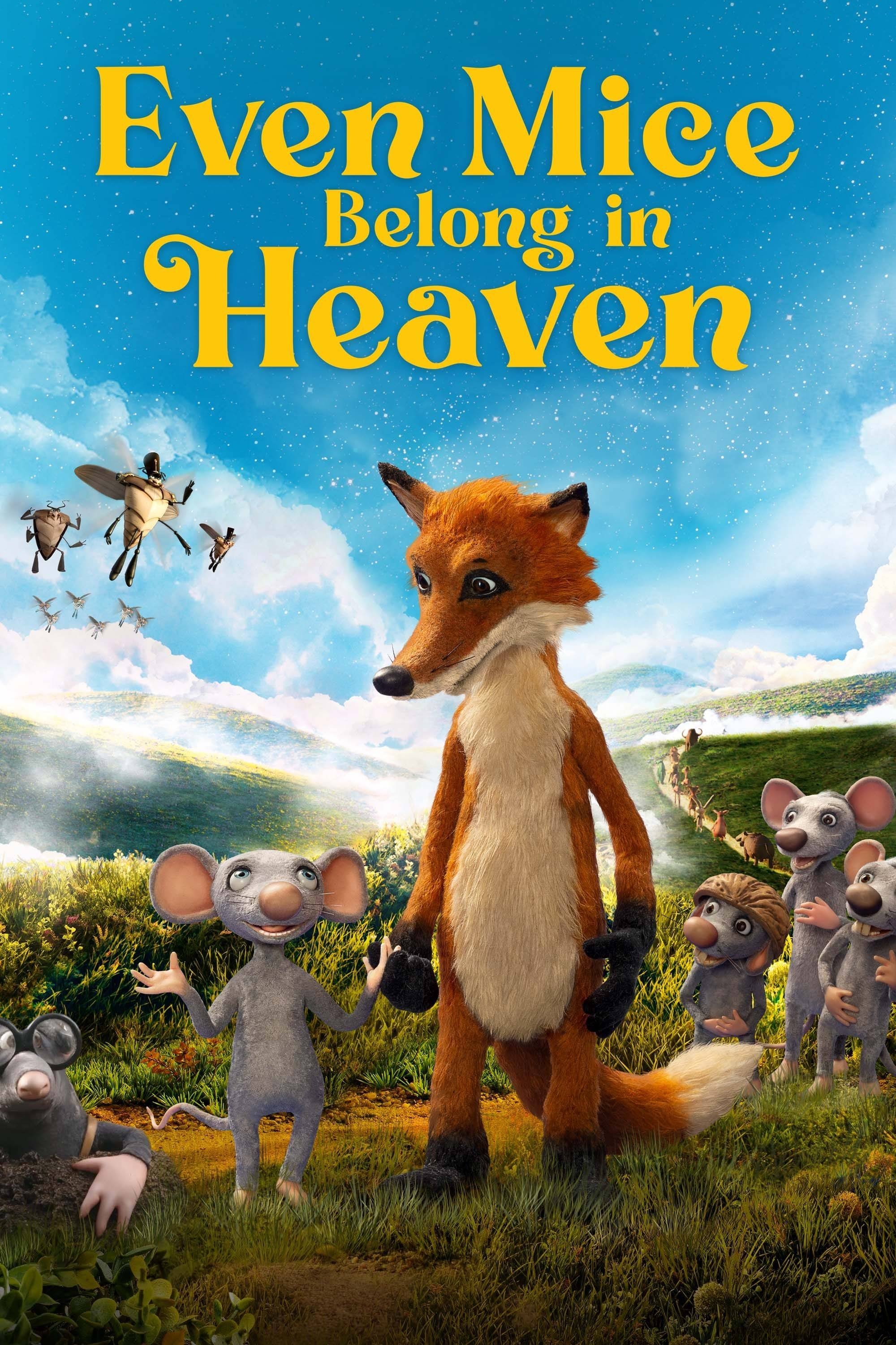 Even Mice Belong in Heaven