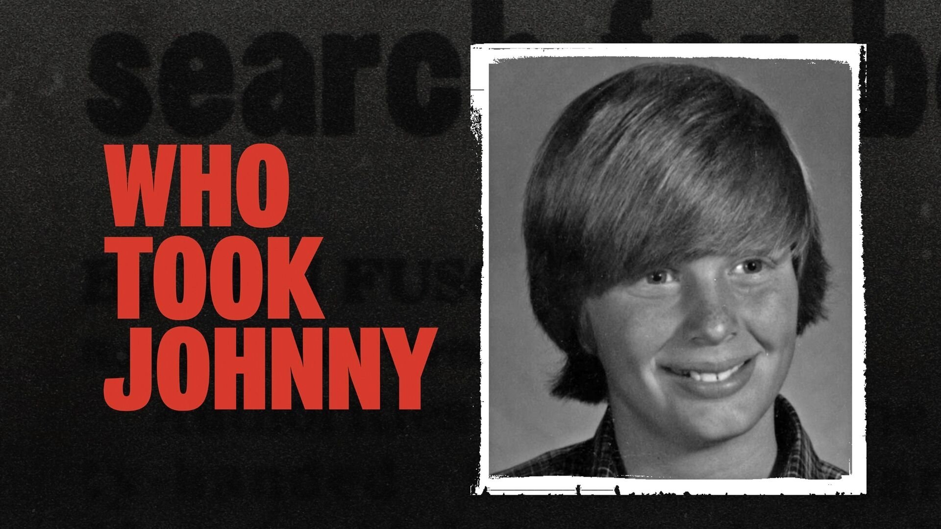 Who Took Johnny