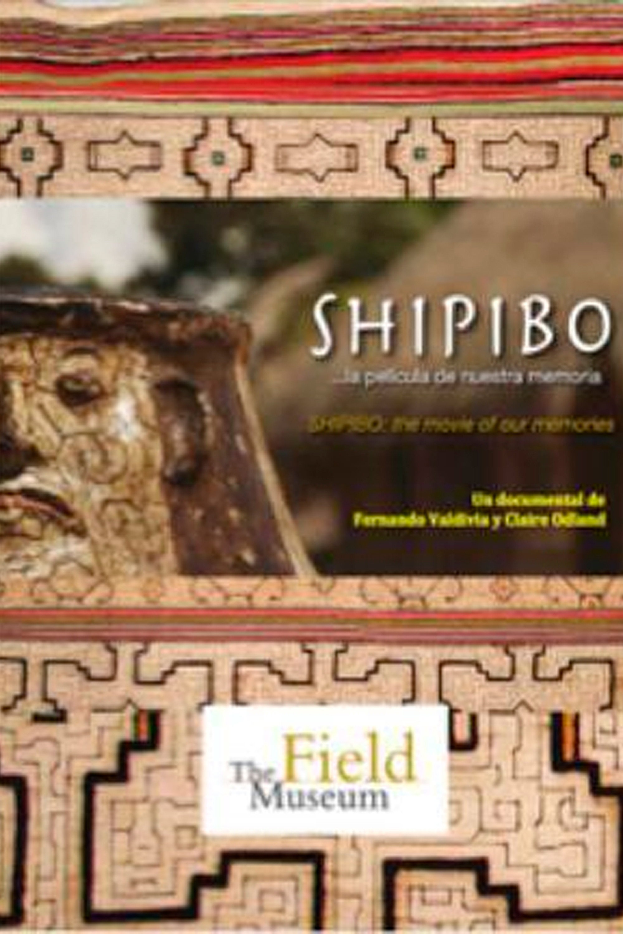 Poster for Shipibo: La película de nuestra memoria