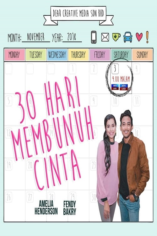 30 Hari Membunuh Cinta (2018)