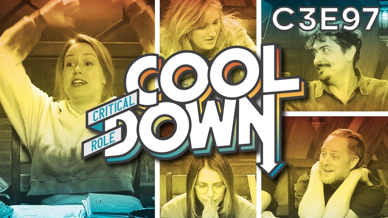 Critical Role Cooldown 1x15