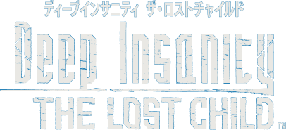 Deep Insanity: The Lost Child