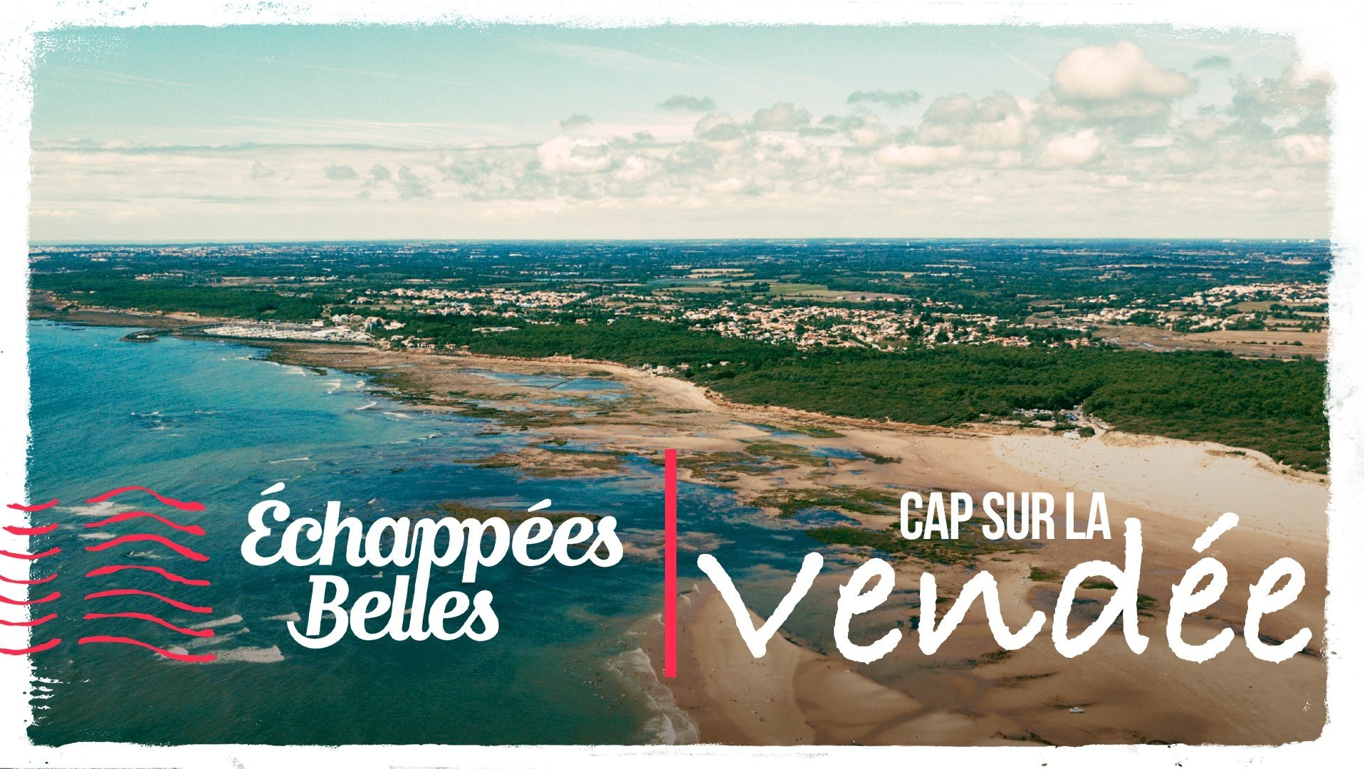 Echappées Belles 16x30
