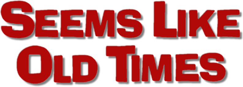 Seems Like Old Times Logo