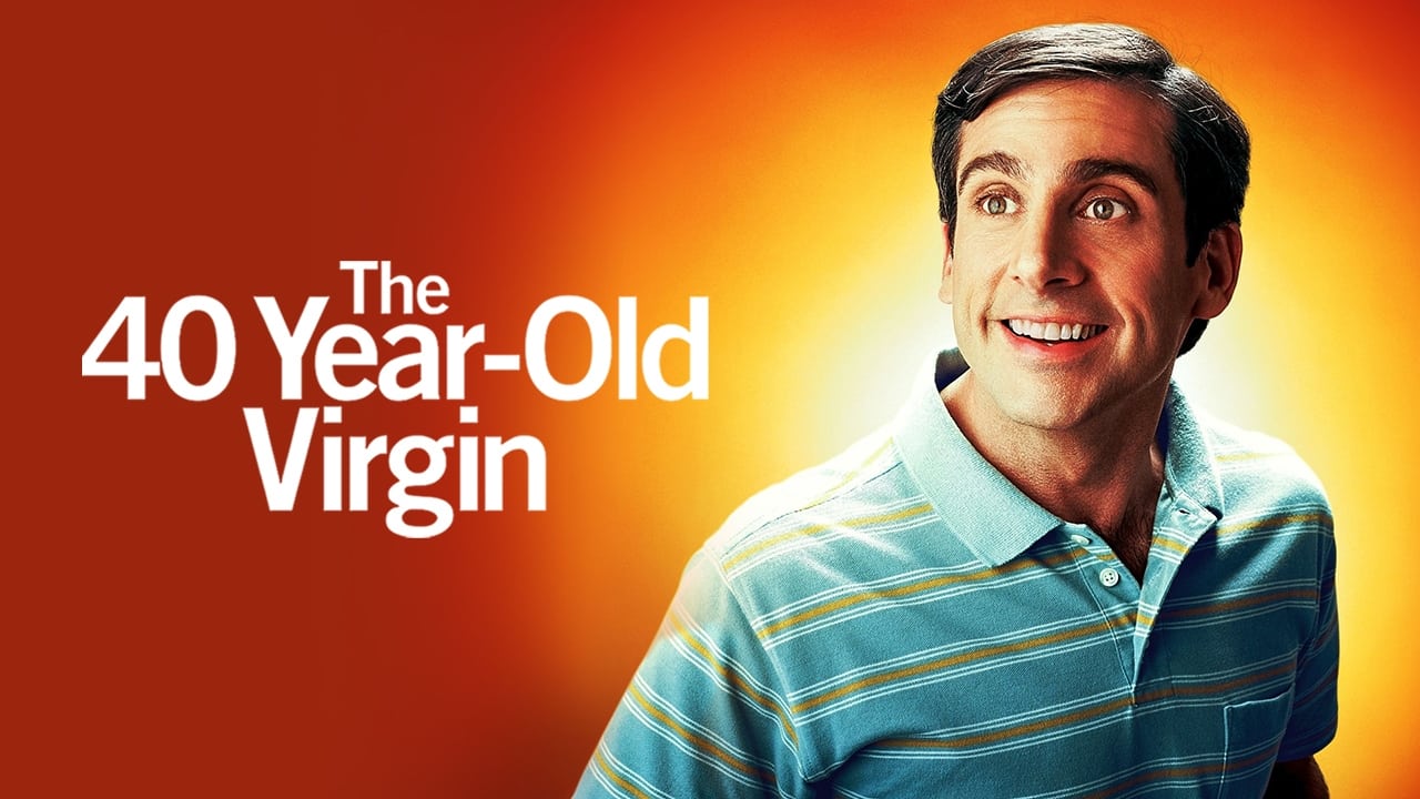 The 40 Year Old Virgin