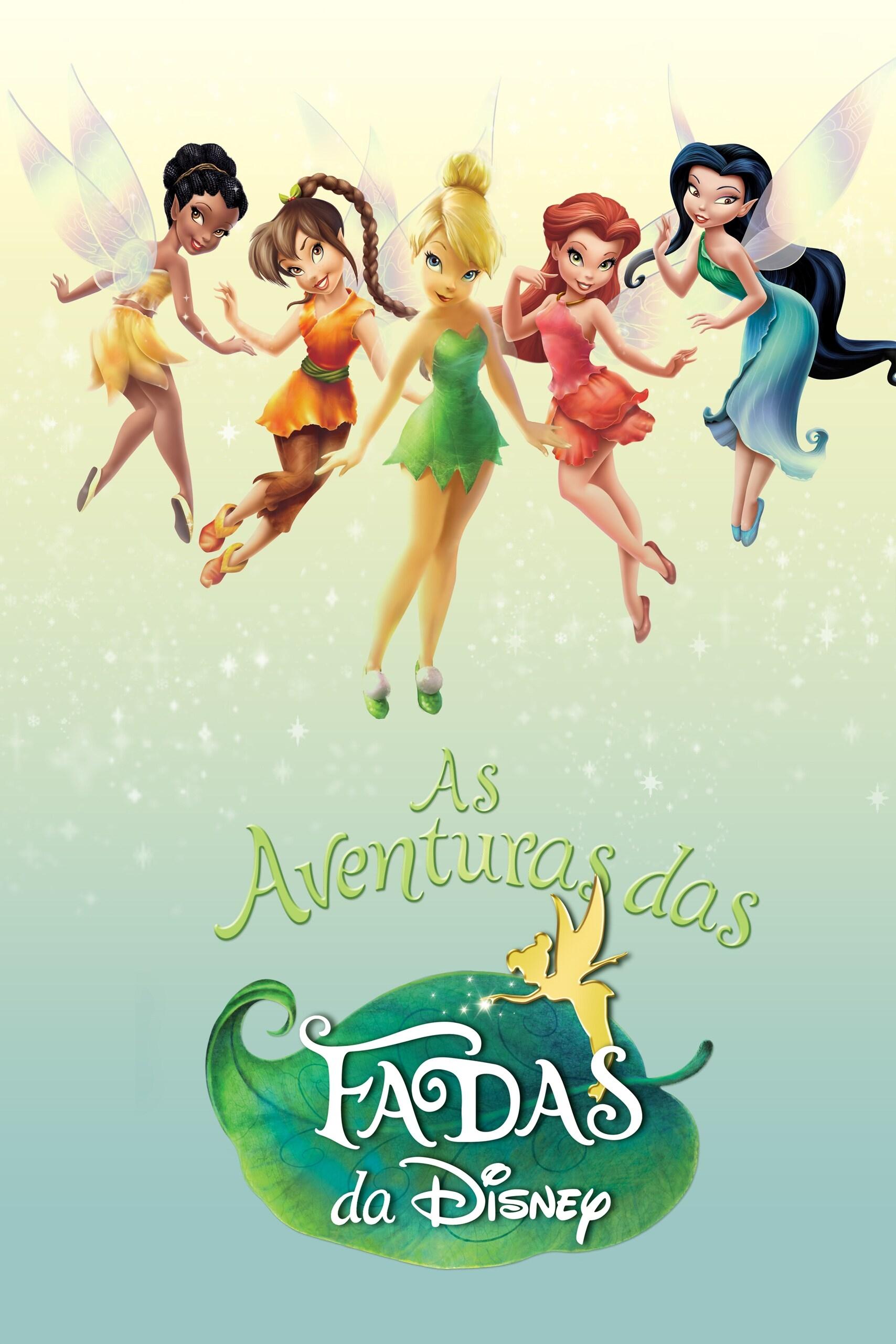 As Aventuras das Fadas da Disney As Aventuras das Fadas da Disney