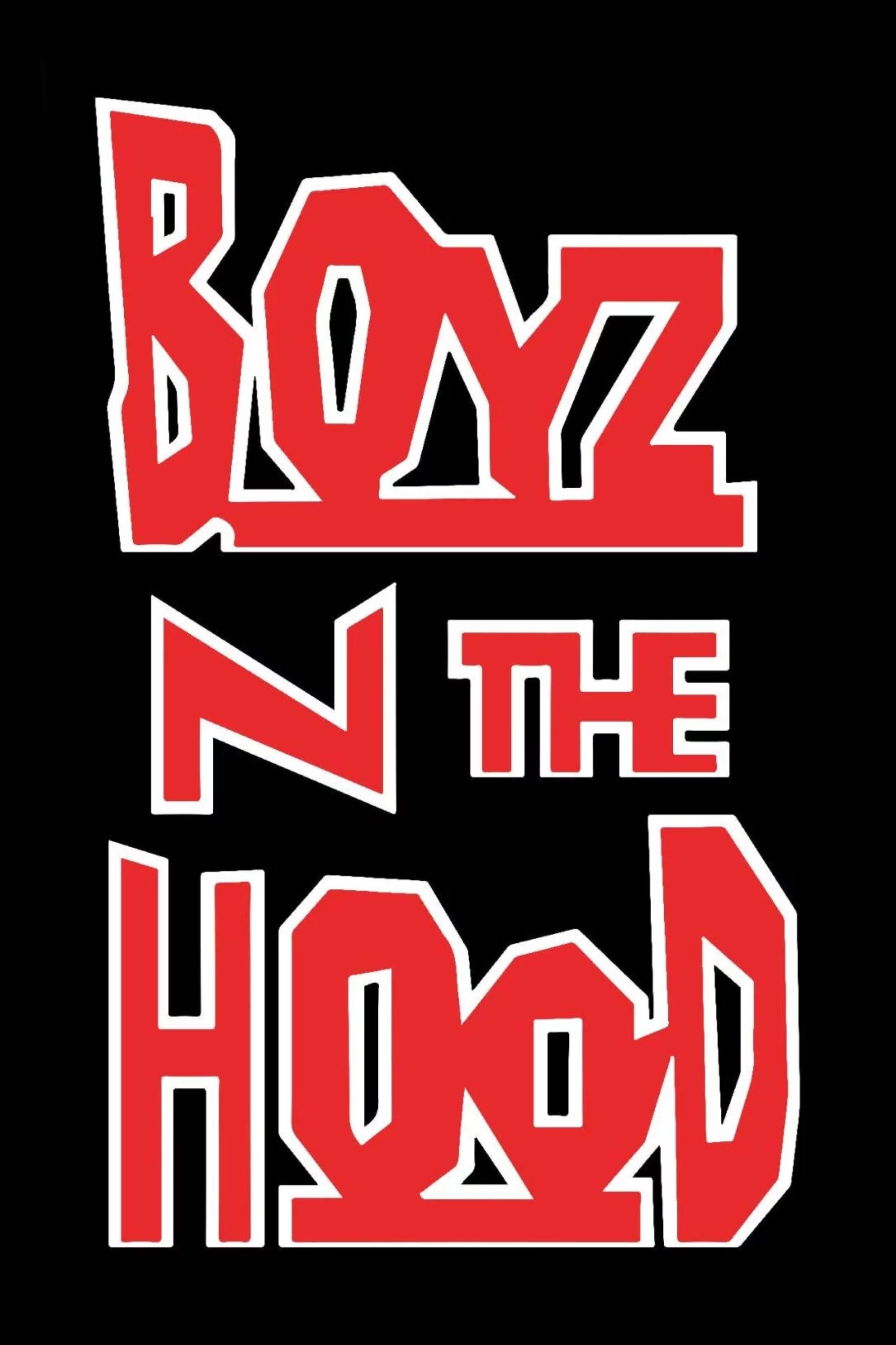 Boyz n the Hood