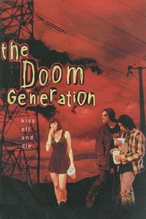 The Doom Generation