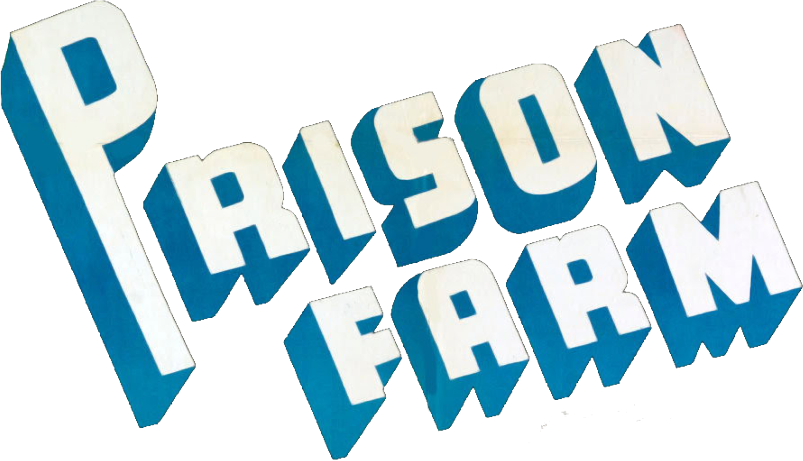 Prison Farm