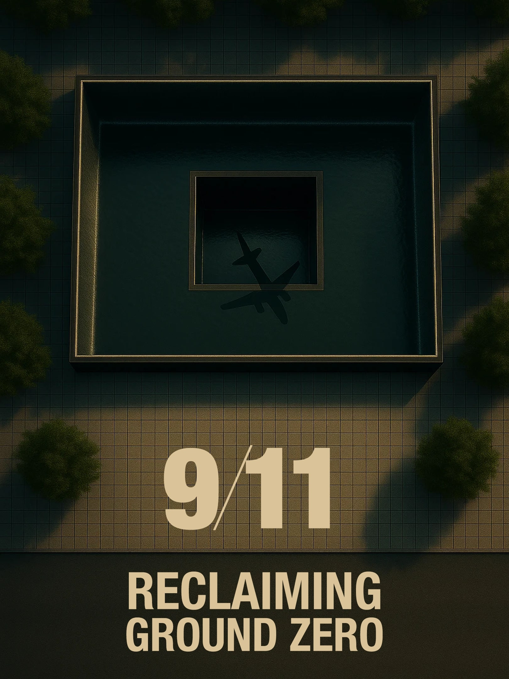 9/11: Reclaiming Ground Zero