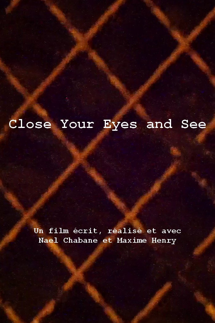 Close Your Eyes And See